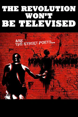 Постер: The Revolution Won't Be Televised