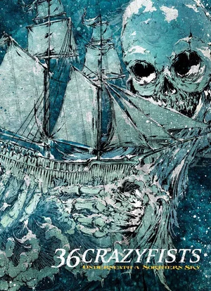 Постер: 36 Crazyfists: Underneath A Northern Sky