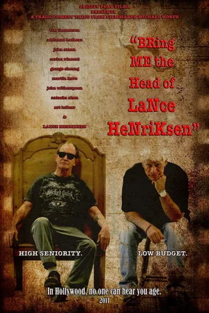 Постер: Bring Me the Head of Lance Henriksen