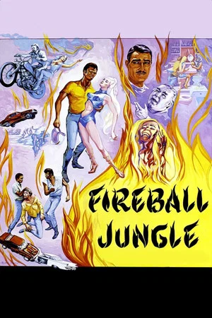Постер: Fireball Jungle