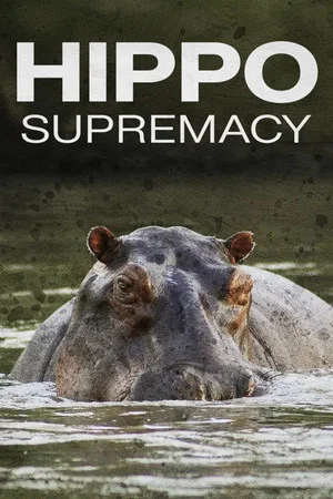 Постер: Hippo Supremacy