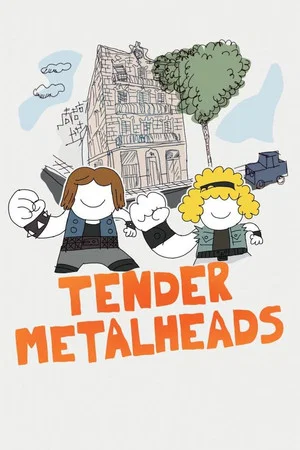 Постер: Tender Metalheads