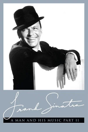 Постер: Frank Sinatra: A Man and His Music Part II