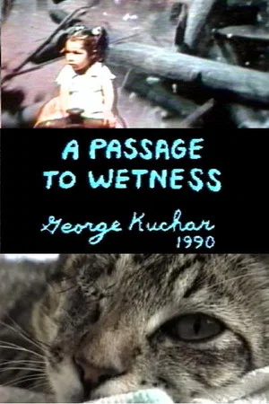 Постер: A Passage to Wetness