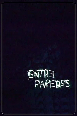 Постер: Entre Paredes