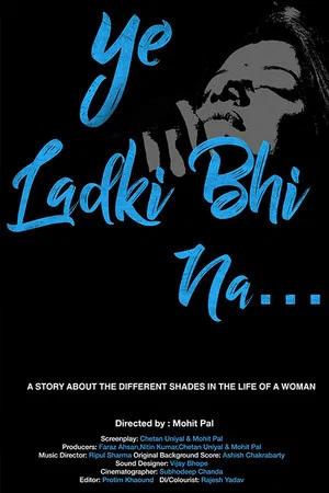 Постер: Ye Ladki Bhi Na...