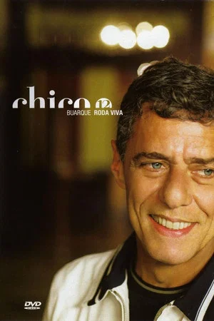 Постер: Chico Buarque - Roda Viva