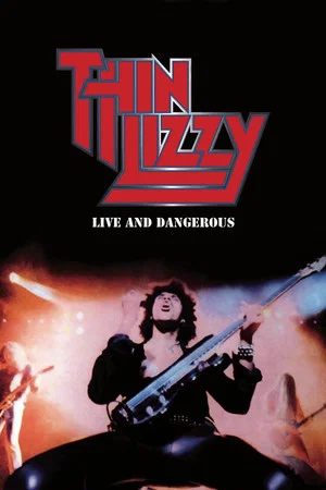 Постер: Thin Lizzy: Live and Dangerous