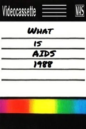 Постер: What is AIDS?