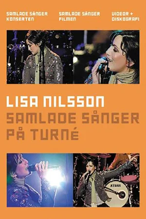 Постер: Lisa Nilsson: Samlade sånger på turné