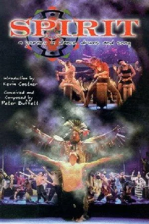 Постер: Spirit: A Journey in Dance, Drums & Song