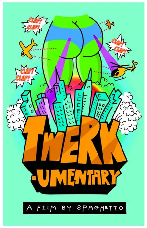 Постер: #Twerkumentary
