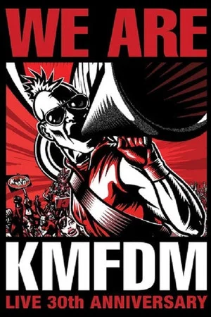 Постер: We Are KMFDM