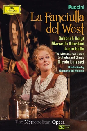 Постер: Puccini: La Fanciulla del West