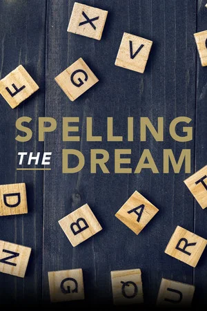 Постер: Spelling the Dream