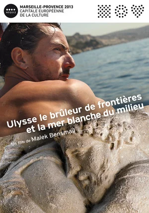 Постер: Ulysse, le brûleur de frontières et la mer blanche du milieu