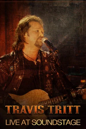 Постер: Travis Tritt - Live at Soundstage