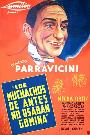 Постер: Los muchachos de antes no usaban gomina