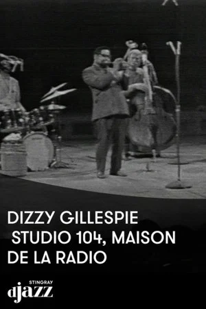 Постер: Jazz session: Dizzy Gillepsie en concert au studio 104 - 1970