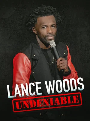 Постер: Lance Woods: Undeniable