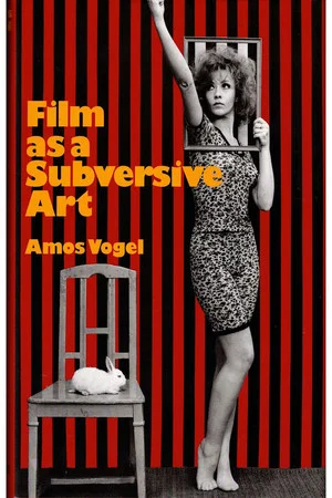 Постер: Film as Subversive Art: Amos Vogel and Cinema 16