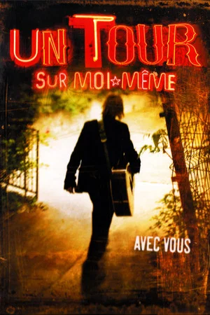 Постер: Jean-Louis Aubert - Un tour sur moi même (avec vous)