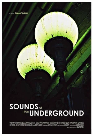 Постер: The Sounds of the Underground