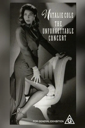 Постер: Natalie Cole: The Unforgettable Concert