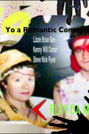Постер: Yo! A Romantic Comedy