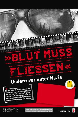 Постер: Blood Must Flow - Undercover Among Nazis
