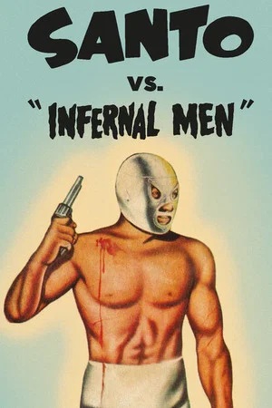 Постер: Santo vs. Infernal Men