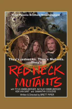 Постер: Redneck Mutants