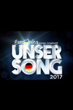 Постер: Unser Song 2017