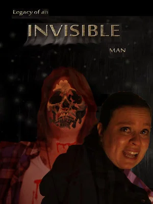 Постер: Legacy of an Invisible Man