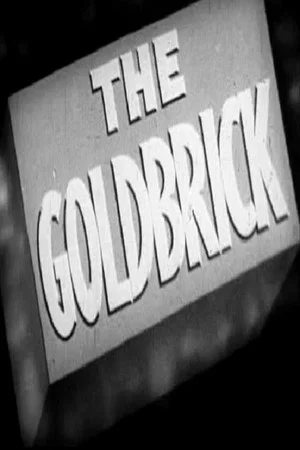 Постер: The Gold Brick