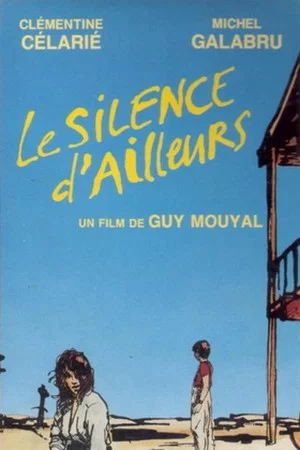 Постер: The Silence Of Elsewhere