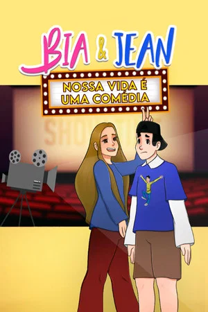 Постер: Bia & Jean - Nossa vida é uma comédia