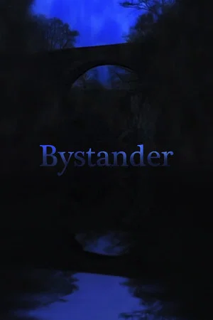 Постер: Bystander