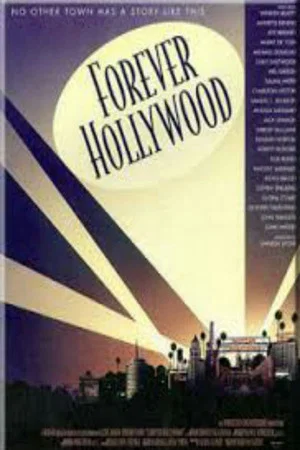 Постер: Forever Hollywood