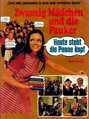 Постер: Zwanzig Mädchen und die Pauker: Heute steht die Penne kopf