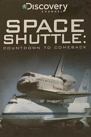 Постер: The Space Shuttle: Countdown to Comeback