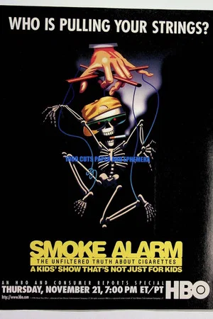 Постер: Smoke Alarm: The Unfiltered Truth About Cigarettes