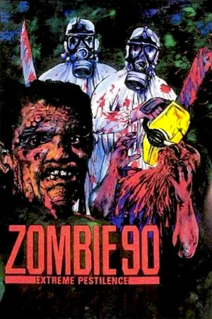 Постер: Zombie 90: Extreme Pestilence