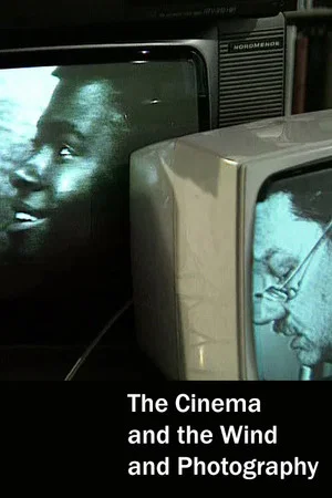 Постер: The Cinema and the Wind and Photography