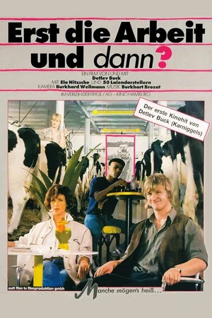 Постер: Erst die Arbeit und dann?