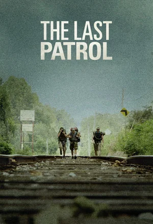 Постер: The Last Patrol