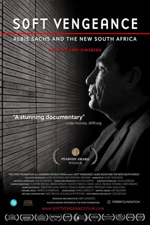 Постер: Soft Vengeance: Albie Sachs and the New South Africa