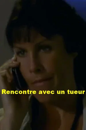 Постер: Rencontre avec un tueur
