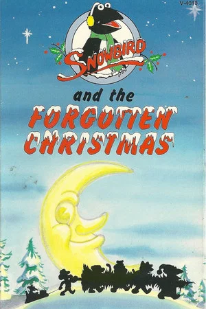 Постер: Snowbird and the Forgotten Christmas