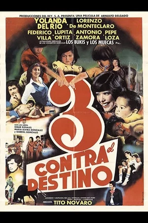 Постер: Tres contra el destino